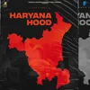 About Haryana Hood Song